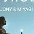 JONY MIYAGI Моя любовь Музыка 2023