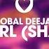 Global Deejays Hey Girl Shake It