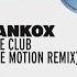 To The Club Space Motion Extended Remix