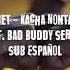 Bad Buddy OST Sub Español Secret Kacha Nontanun