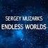 Sergey Muzarks Endless Worlds Original Mix Timegate