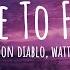 Don Diablo Face To Face Ft WATTS Official Lyrics