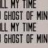 Kailee Morgue Ghost Of Mine Lyrics