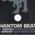 Phantom Beats Mercury Deep Impact Remix