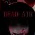 Dead Air OST Tmpb2hpbw