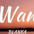 BLANKA If U Want Me Lyrics