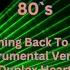 Keep Coming Back To The Start Instrumental Version Duplex Heart 80 S