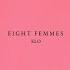 Full Album ELO 8 Femmes