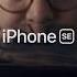 IPhone SE Online Ad The Opening