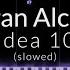 Gibran Alcocer Idea 10 Slowed Piano Tutorial