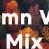 Autumn Vibes Mix Chill Mix To Calm Down