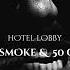 Pop Smoke 50 Cent Hotel Lobby Mzade Rremix