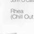 John O Callaghan Vs Neptune Project Rhea Chill Out Mix