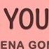 1 HOUR Selena Gomez People You Know Lyrics