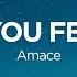 Amace Can You Feel It