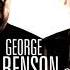 George Benson Al Jarreau Mornin