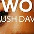 Blush Davis I Love You Don T Worry Xx Lyrics