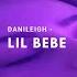 Lil Bebe Slowed Reverb