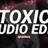 Toxic 2wei Edit Audio