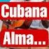 Música Cubana Para El Alma Desde La Bodeguita Del Medio