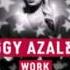 Iggy Azalea Work SLOWED