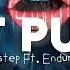 Fist Pump Figaro Dubstep Ft Enduro KeX Edit Audio V1 Normal READ PINNED COMMENT