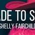 Shelly Fairchild Made To Shine Lyrics Letra