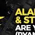 Steve Aoki Alan Walker Are You Lonely Feat ISÁK Ryan Enzed Remix