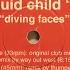 Liquid Child 99 Diving Faces Original Club Mix 1998