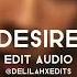 Desire Edit Audio