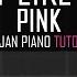 How To Play Pink Just Like Fire Piano Tutorial