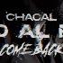 Chacal DURO AL BATE Official Video COMEBACK