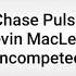 Kevin MacLeod Chase Pulse