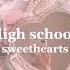 High School Sweethearts Melanie Martinez Sped Up