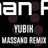 Yubik Human Aura Massano Remix