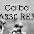 GALIBA NIGAR MUHARREM DJ A330 REMIX