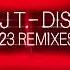 DJ T Dis 2023 Remaster Re Rub