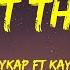 Waykap Ft Kayraa Best Thing Lyrics