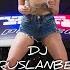 Dj Ruslanbek Party New Club Popuri Remix 2022 Mix