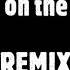 Screw On The Loose Remix