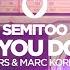 Semitoo Get You Down Bodybangers Marc Korn Radio Edit