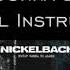 Nickelback Never Gonna Be Alone Offical Instrumental