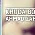 Ahmad Zahir Kudah Bowad Yaar It DJ Fawad Remix New Afghan Song 2020