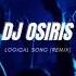 Dj Osiris Logical Song Remix