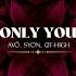 AVÖ Syon QT HIGH Only You Radio Mix