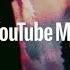 YouTube Music Open The World Of Music It S All Here