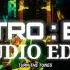 Outro Ego Audio Edit