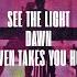 See The Light Dawn Heaven Takes You Home Mashup