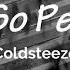 Coldsteeze Not So Perfect Lyrics