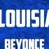 Beyoncé OH LOUISIANA Lyrics